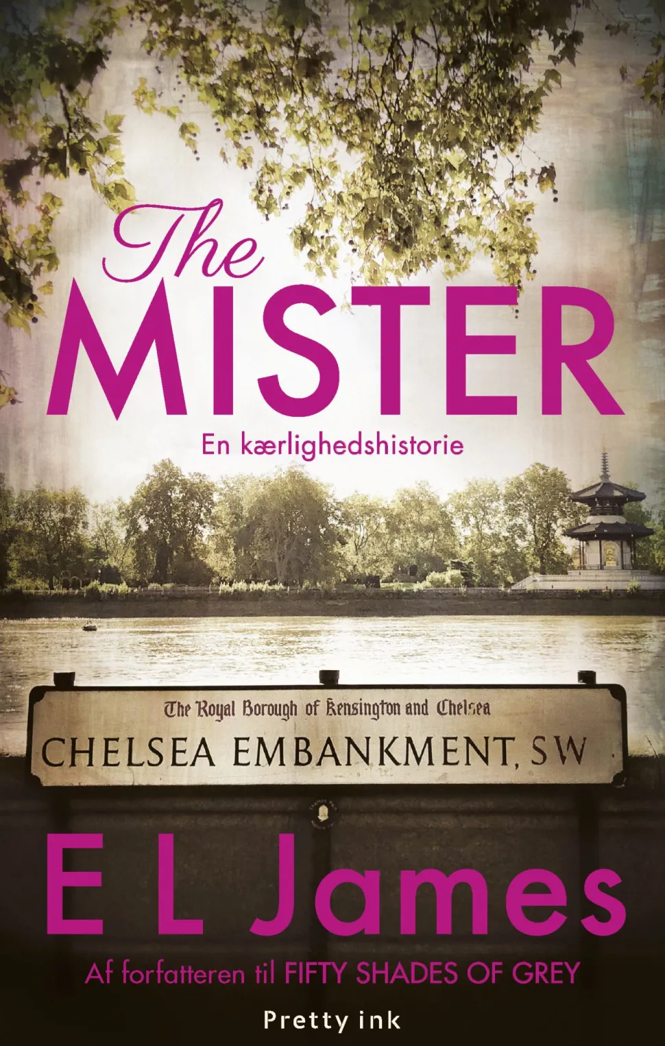 The Mister (Ebog, epub, Dansk) af E L James