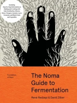 The Noma Guide to Fermentation: Including koji, kombuchas, shoyus, misos, vinegars, g... (Bog, Hardback, Engelsk)