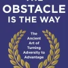 The Obstacle is the Way: The Ancient Art of Turning Adversity to Advantage (Bog, Paperback / softback, Engelsk) af Ryan Holiday