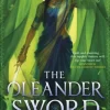 The Oleander Sword: sequel to the World Fantasy Award-winning sapphic fantasy The Jas... (Bog, Paperback / softback, Engelsk)