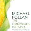 The Omnivore's Dilemma: The Search for a Perfect Meal in a Fast-Food World (reissued) (Bog, Paperback / softback, Engelsk)