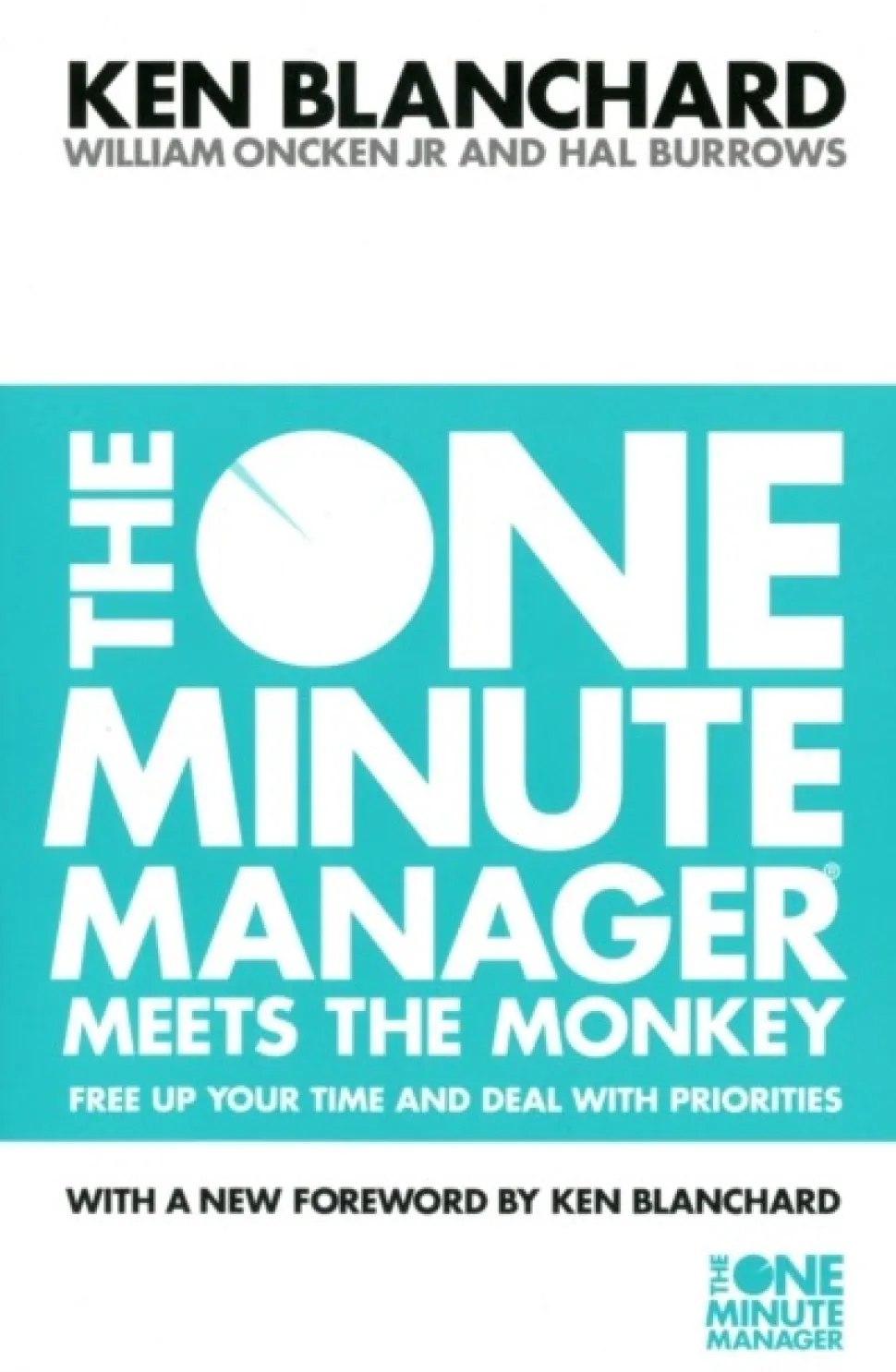 The One Minute Manager Meets the Monkey (Bog, Paperback / softback, Engelsk)