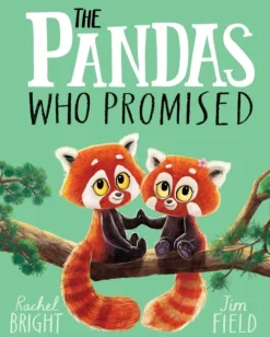 The Pandas Who Promised: From The World of Rachel Bright & Jim Field (Bog, Paperback / softback, Engelsk) af Rachel Bright