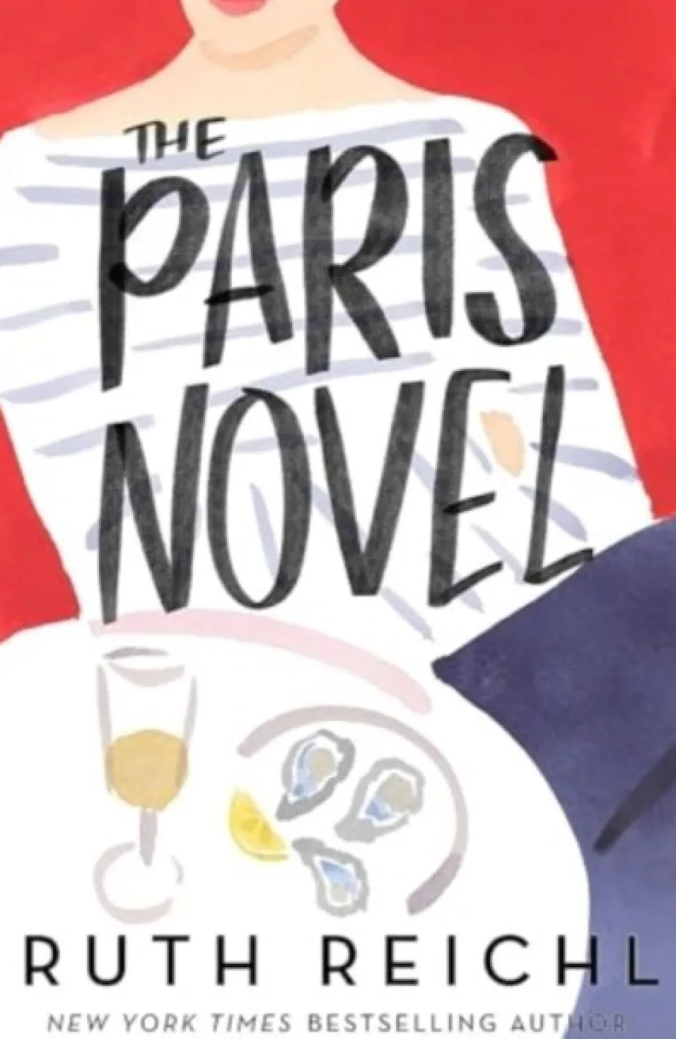 The Paris Novel: The gorgeously uplifting new novel about living - and eating - delic... (Bog, Paperback / softback, Engelsk)