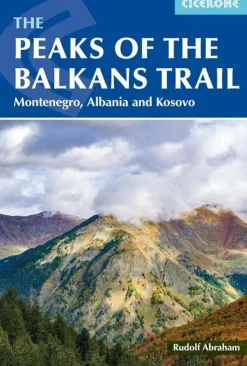 The Peaks of the Balkans Trail: Montenegro, Albania and Kosovo (Bog, Hæftet, Engelsk) af Cicerone