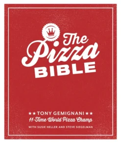 The Pizza Bible: The World's Favorite Pizza Styles, from Neapolitan, Deep-Dish, Wood-... (Bog, Hardback, Engelsk)