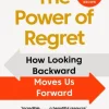 The Power of Regret: How Looking Backward Moves Us Forward (Bog, Paperback / softback, Engelsk) af Daniel H. Pink