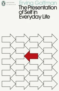 The Presentation of Self in Everyday Life (Bog, Paperback / softback, Engelsk) af Erving Goffman