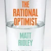 The Rational Optimist: How Prosperity Evolves (Bog, Paperback / softback, Engelsk) af Matt Ridley