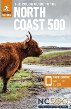 The Rough Guide to the North Coast 500: Compact Travel Guide with eBook (Bog, Paperback / softback, Engelsk) af Rough Guides