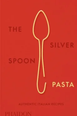 The Silver Spoon Pasta: Authentic Italian Recipes (Bog, Hardback, Engelsk) af The Silver Spoon Kitchen