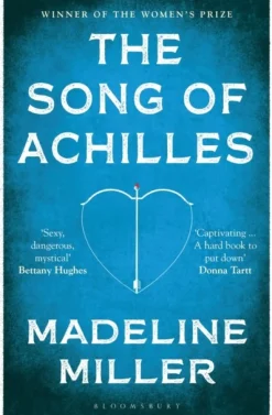 The Song of Achilles: Bloomsbury Modern Classics (Bog, Paperback / softback, Engelsk) af Madeline Miller