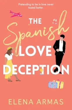 The Spanish Love Deception: TikTok made me buy it! The Goodreads Choice Awards Debut ... (Bog, Paperback / softback, Engelsk)