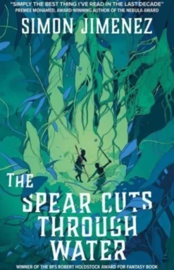 The Spear Cuts Through Water (Bog, Paperback / softback, Engelsk) af Simon Jimenez