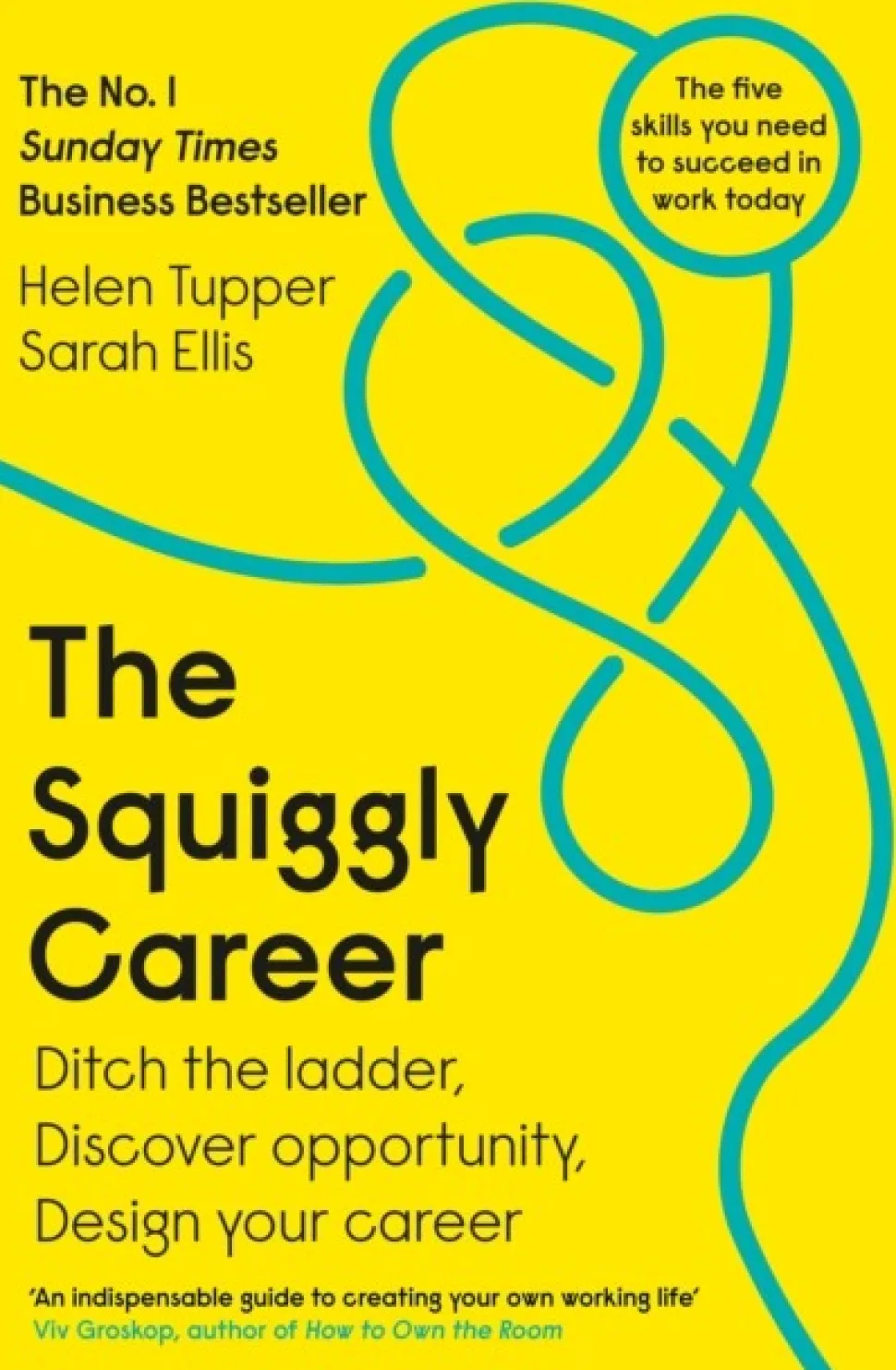 The Squiggly Career: The No.1 Sunday Times Business Bestseller - Ditch the Ladder, Di... (Bog, Paperback / softback, Engelsk)