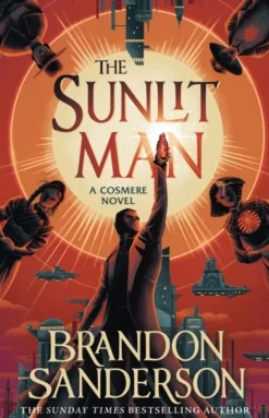 The Sunlit Man: A Stormlight Archive Companion Novel (Bog, Paperback / softback, Engelsk) af Brandon Sanderson