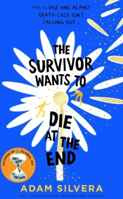 The Survivor Wants to Die at the End (Bog, Paperback, Engelsk) af Adam Silvera