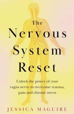The The Nervous System Reset: Overcome Pain, Trauma and Stress Using Your Vagus Nerve (Bog, Paperback / softback, Engelsk)