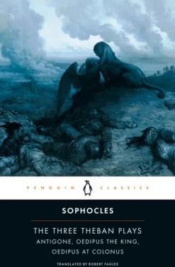 The Three Theban Plays: Antigone, Oedipus the King, Oedipus at Colonus (Bog, Paperback / softback, Engelsk) af Sophocles