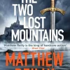 The Two Lost Mountains: From the creator of No.1 Netflix thriller INTERCEPTOR (Bog, Paperback / softback, Engelsk)