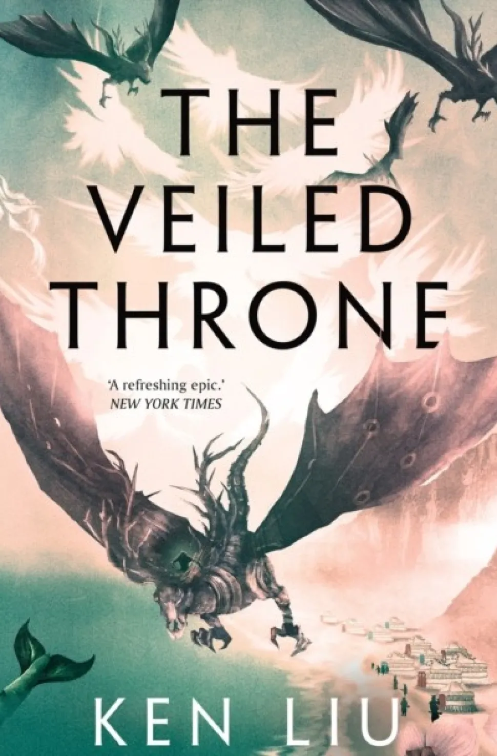 The Veiled Throne (Bog, Paperback / softback, Engelsk) af Ken Liu