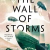 The Wall of Storms (Bog, Paperback / softback, Engelsk) af Ken Liu