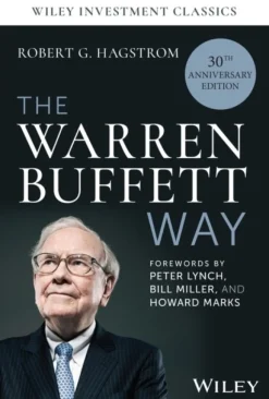 The Warren Buffett Way, 30th Anniversary Edition (Bog, Hardback, Engelsk) af Robert G. (RobertHagstrom.com) Hagstrom