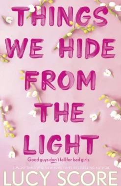 Things We Hide From The Light: the Sunday Times bestseller and TikTok sensation – Luc... (Bog, Paperback / softback, Engelsk)