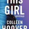 This Girl - Tæppefald (SLAMMED -3) (Bog, Paperback, Dansk) af Colleen Hoover