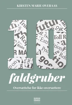 Ti faldgruber: Oversættelse for ikke-oversættere (Ebog, pdf, drm, Dansk) af Kirsten Marie Øveraas
