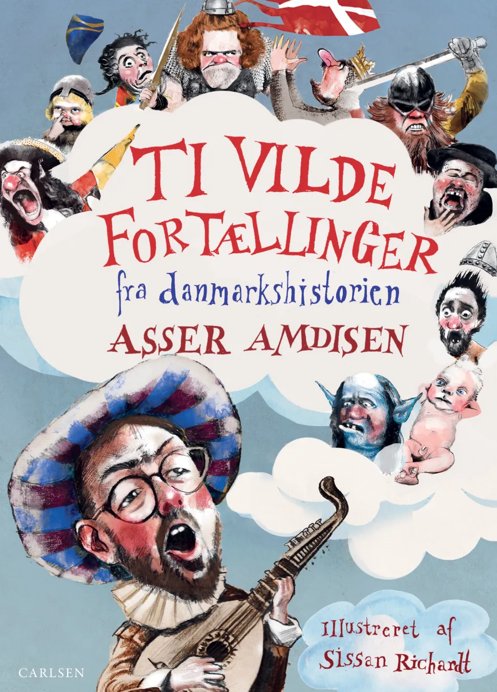 Ti vilde fortællinger fra danmarkshistorien (Ebog, epub, Dansk) af Asser Amdisen