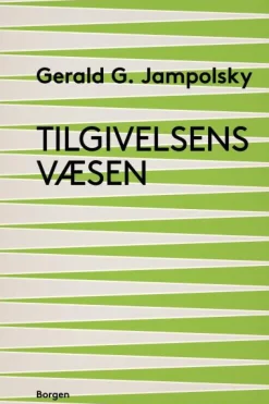 Tilgivelsens væsen (Lydbog, zip_mp3, Dansk) af Gerald G. Jampolsky