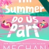 Till Summer Do Us Part: the must-read, fake-dating, enemies-to-lovers romance perfect... (Bog, Paperback / softback, Engelsk)
