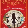 Tilly og bogvandrerne: Den magiske boghandel 1 (Bog, Indbundet, Dansk) af Anna James