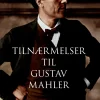 Tilnærmelser til Gustav Mahler (Ebog, epub, Dansk) af Karl Aage Rasmussen