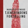 Tjenerindens fortælling (Ebog, epub, Dansk) af Margaret Atwood