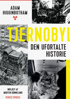 Tjernobyl: Den ufortalte historie (Lydbog, zip_mp3, Dansk) af Adam Higginbotham