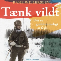 Tænk vildt: Det er guddommeligt at fejle (Lydbog, zip_mp3, Dansk) af Rane Willerslev