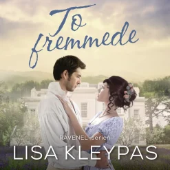 To fremmede: Ravenels 4 (Lydbog, zip_mp3, Dansk) af Lisa Kleypas