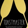 Toastmaster: Den uundværlige guide til at føre et selskab godt igennem enhver fest (Bog, Indbundet, Dansk) af Sophie Dam