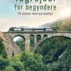 Togrejser for begyndere: På skinner mod nye eventyr (Bog, Hæftet, Dansk) af Nanna Hyldgaard Hansen