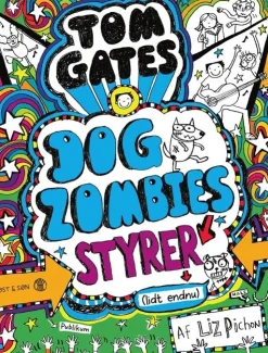 Tom Gates 11 - Dogzombies styrer (lidt endnu) (Bog, Hæftet, Dansk) af Liz Pichon