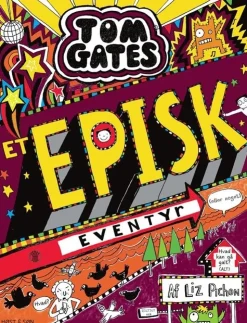 Tom Gates 13 - Et episk eventyr (eller noget) (Bog, Hæftet, Dansk) af Liz Pichon
