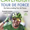 Tour de Force: My history-making Tour de France (Bog, Paperback, Engelsk) af Mark Cavendish
