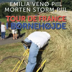 Tour de France i børnehøjde (Lydbog, zip_mp3, Dansk) af Morten Storm Piil