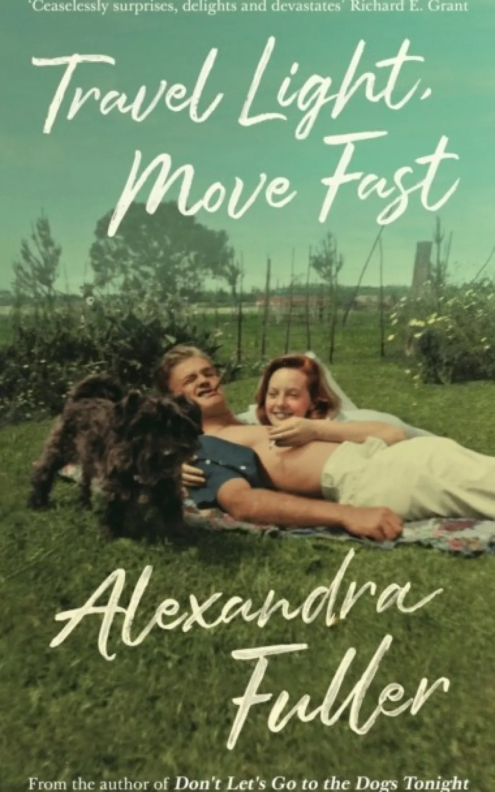 Travel Light, Move Fast (Bog, Paperback / softback, Engelsk) af Alexandra Fuller