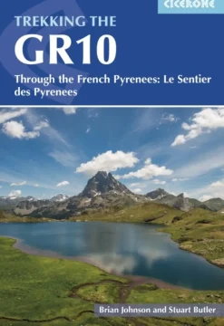 Trekking the GR10: Through the French Pyrenees: Le Sentier des Pyrenees (Bog, Paperback / softback, Engelsk)