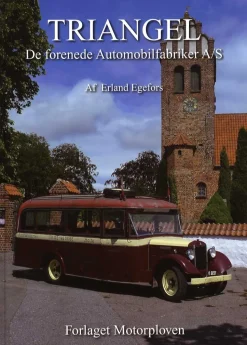 Triangel: De forenede Automobilfabriker A/S (Bog, Indbundet, Dansk) af Erland Egefors