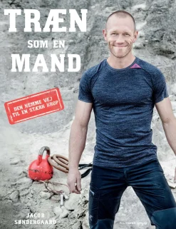 Træn som en mand (Ebog, epub, Dansk) af Jacob Søndergaard