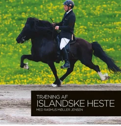 Træning af islandske heste med Rasmus Møller Jensen (Bog, Hardback, Dansk) af Emma Alnor